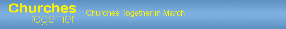 Churches Together in March