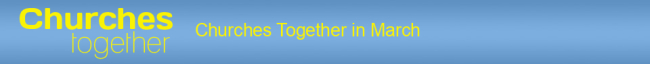 Churches Together in March
